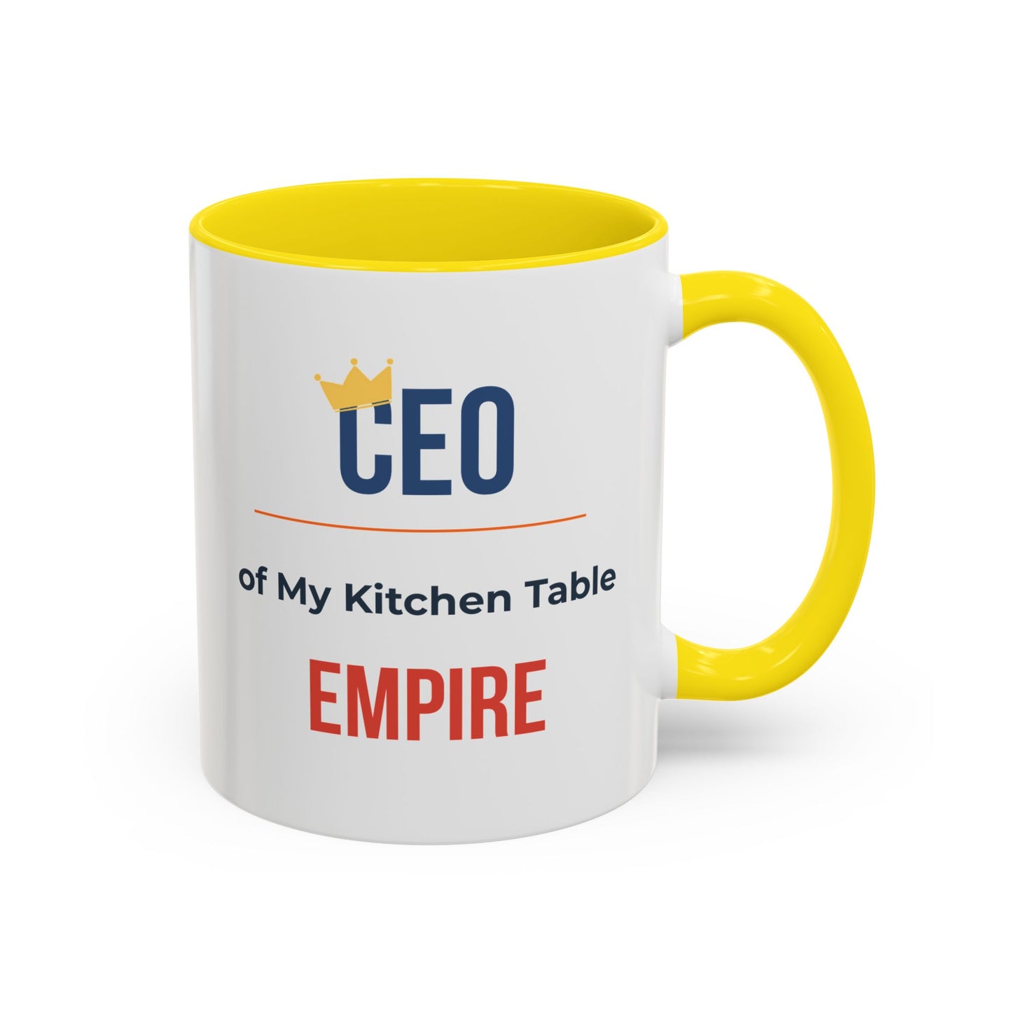 CEO of My Kitchen Table Empire Coffee Mug — Funny Small Business Owner Gift